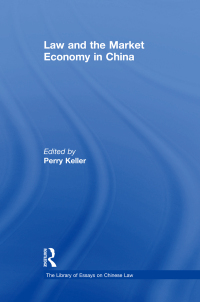 Imagen de portada: Law and the Market Economy in China 1st edition 9780754628613