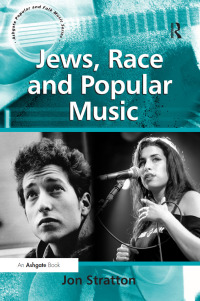 Cover image: Jews, Race and Popular Music 1st edition 9780754668046