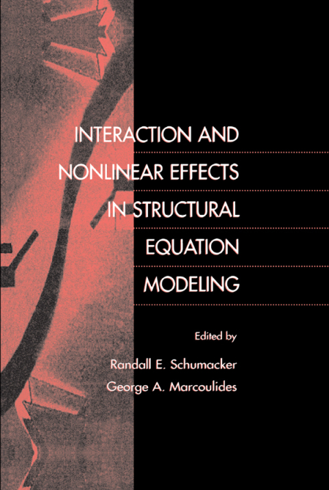 Interaction and Nonlinear Effects in Structural Equation Modeling, 1st Edition - FULL INSTANT DOWNLOAD | PDF DOCX EPUB