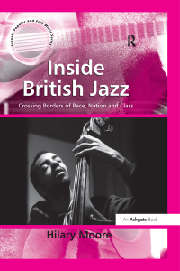 Cover image: Inside British Jazz 1st edition 9780754657446
