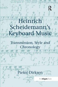 Imagen de portada: Heinrich Scheidemann's Keyboard Music 1st edition 9781138254992