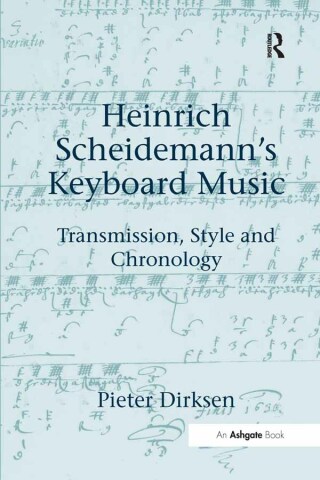 Immagine di copertina: Heinrich Scheidemann's Keyboard Music 1st edition 9781138254992
