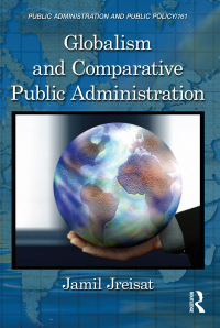 Imagen de portada: Globalism and Comparative Public Administration 1st edition 9781439854587