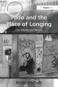 Cover image: Fado and the Place of Longing 1st edition 9780754667957
