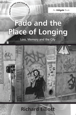 Immagine di copertina: Fado and the Place of Longing 1st edition 9780754667957