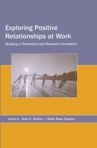 Imagen de portada: Exploring Positive Relationships at Work 1st edition 9780805853889