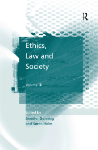 Cover image: Ethics, Law and Society 1st edition 9780754671800
