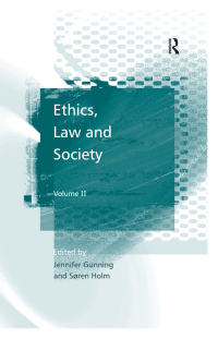 Cover image: Ethics, Law and Society 1st edition 9780754648819