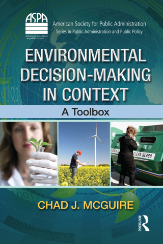 Cover image: Environmental Decision-Making in Context 1st edition 9781439885758