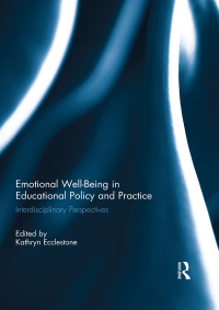 Cover image: Emotional Well-Being in Educational Policy and Practice 1st edition 9781138948396