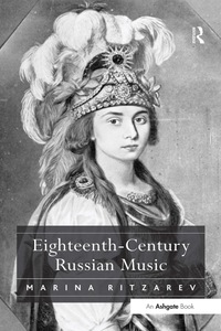 Cover image: Eighteenth-Century Russian Music 1st edition 9781138249462