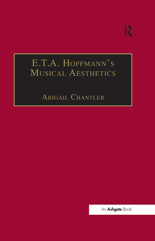 Cover image: E.T.A. Hoffmann's Musical Aesthetics 1st edition 9781138253056