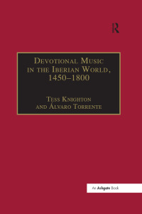 Cover image: Devotional Music in the Iberian World, 1450-1800 1st edition 9781138265349