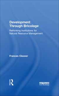 表紙画像: Development Through Bricolage 1st edition 9781844078684