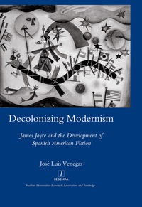 Cover image: Decolonizing Modernism 1st edition 9781906540463