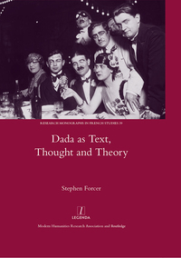 Cover image: Dada as Text, Thought and Theory 1st edition 9781907975837