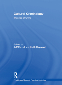 Cover image: Cultural Criminology 1st edition 9780754629436