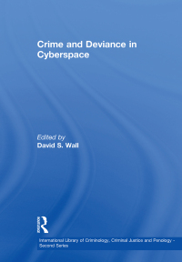 صورة الغلاف: Crime and Deviance in Cyberspace 1st edition 9780754624530