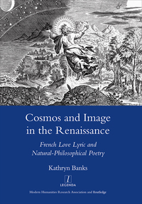 صورة الغلاف: Cosmos and Image in the Renaissance 1st edition 9781905981922