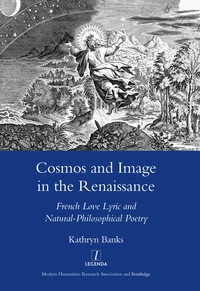 表紙画像: Cosmos and Image in the Renaissance 1st edition 9781905981922