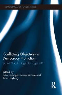 Cover image: Conflicting Objectives in Democracy Promotion 1st edition 9781138383272