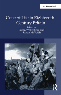 Cover image: Concert Life in Eighteenth-Century Britain 1st edition 9781138245440