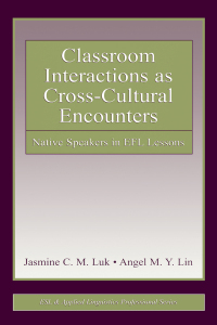 Titelbild: Classroom Interactions as Cross-Cultural Encounters 1st edition 9780805850833
