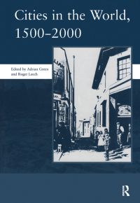 Imagen de portada: Cities in the World: 1500-2000: v. 3 1st edition 9781904350026