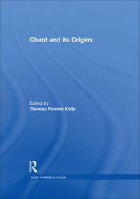 Cover image: Chant and its Origins 1st edition 9780754626329