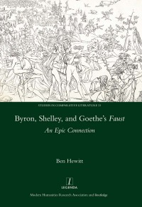 Imagen de portada: Byron, Shelley and Goethe's Faust 1st edition 9781909662414