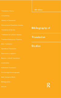 صورة الغلاف: Bibliography of Translation Studies: 2001 1st edition 9781900650526