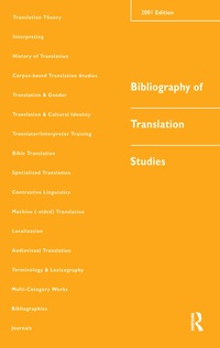 Imagen de portada: Bibliography of Translation Studies: 2001 1st edition 9781900650526