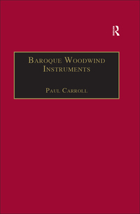 Cover image: Baroque Woodwind Instruments 1st edition 9781859283264