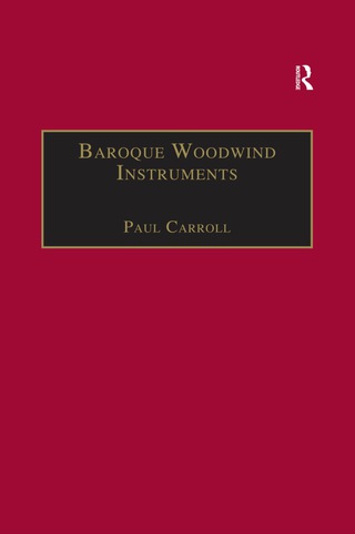 Cover image: Baroque Woodwind Instruments 1st edition 9781859283264