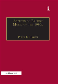 Cover image: Aspects of British Music of the 1990s 1st edition 9780754630418