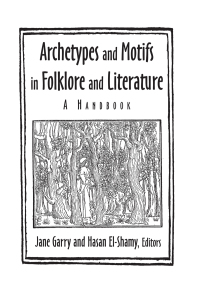 Cover image: Archetypes and Motifs in Folklore and Literature: A Handbook 1st edition 9780765612601