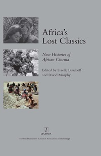 Cover image: Africa's Lost Classics 1st edition 9780367598945