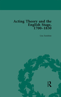 Cover image: Acting Theory and the English Stage, 1700-1830 Volume 5 1st edition 9781138660427