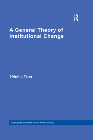 Cover image: A General Theory of Institutional Change 1st edition 9780415827478