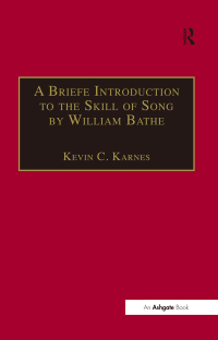 Imagen de portada: A Briefe Introduction to the Skill of Song by William Bathe 1st edition 9780754635444
