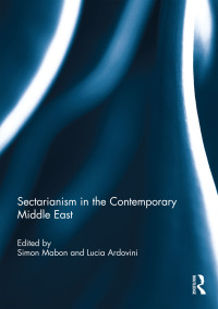 Cover image: Sectarianism in the Contemporary Middle East 1st edition 9780367891251