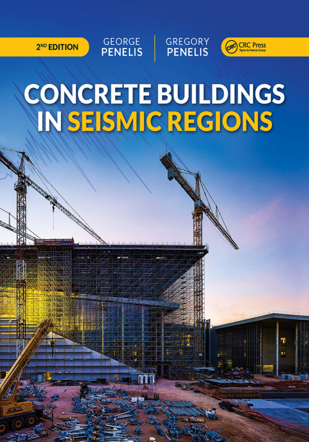 Concrete Buildings in Seismic Regions, Second Edition 2nd Edition
