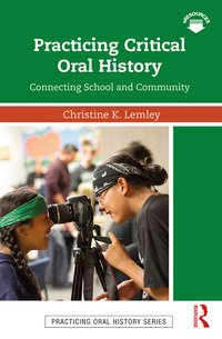 Cover image: Practicing Critical Oral History 1st edition 9781138299313