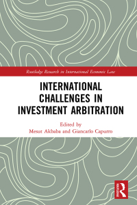 Imagen de portada: International Challenges in Investment Arbitration 1st edition 9780367585419