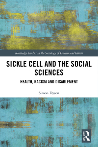 Cover image: Sickle Cell and the Social Sciences 1st edition 9781138298392