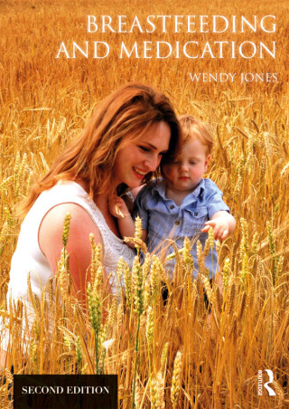 Titelbild: Breastfeeding and Medication 2nd edition 9781138298323