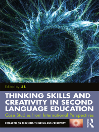 Imagen de portada: Thinking Skills and Creativity in Second Language Education 1st edition 9781138297937