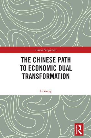 Cover image: The Chinese Path to Economic Dual Transformation 1st edition 9780367529192