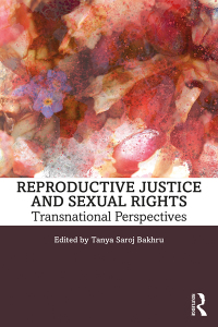 Cover image: Reproductive Justice and Sexual Rights 1st edition 9781138297234