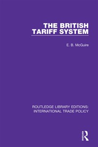 Cover image: The British Tariff System 1st edition 9781138106048